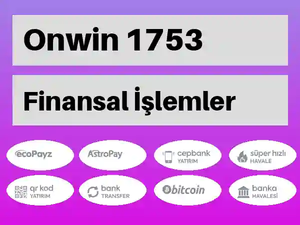 Onwin Mobil Para yatırma ve çekme 1753